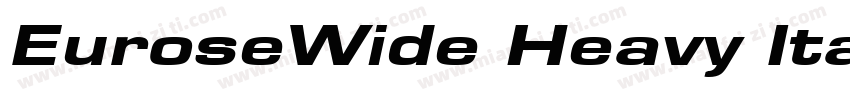 EuroseWide Heavy Italic字体转换